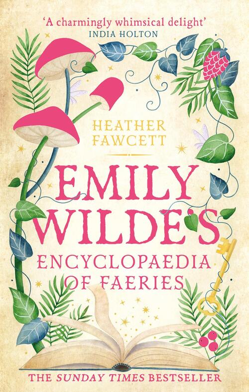 Emily Wilde 1: Emily Wilde's Encyclopaedia of Faeries